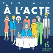 Podcast Passage à l'acte