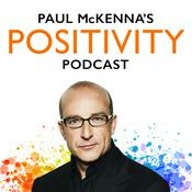 Podcast Paul McKenna's Positivity Podcast