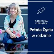 Podcast Pełnia Życia w rodzinie