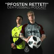 Podcast "PFOSTEN RETTET!" - Der Fußball-Podcast mit Alex und Dennis