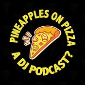 Podcast Pineapples on Pizza