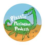 Podcast Plastic Plesiosaur Podcast