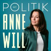 Podcast Politik mit Anne Will