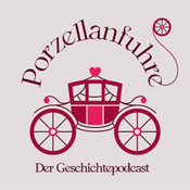 Podcast Porzellanfuhre