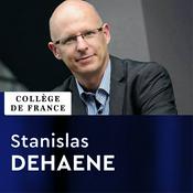 Podcast Psychologie cognitive expérimentale - Stanislas Dehaene