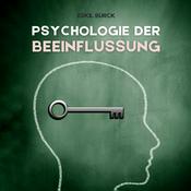 Podcast Psychologie der Beeinflussung