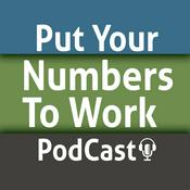 Podcast Put Your Numbers To Work