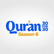 Podcast Qur'an 30 for 30, a Yaqeen Series