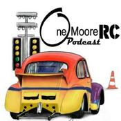 Podcast One Moore RC Podcast