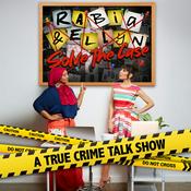 Podcast Rabia and Ellyn Solve the Case