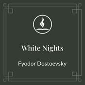 Podcast Read With Me: White Nights by Fyodor Dostoevsky