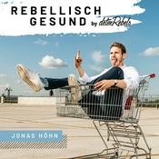 Podcast Rebellisch gesund | by detoxRebels für deinen gesunden Lifestyle