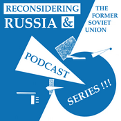 Podcast Reconsidering Russia