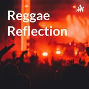 Podcast Reggae Reflection