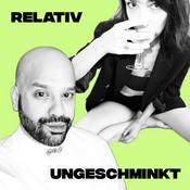 Podcast Relativ Ungeschminkt