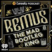 Podcast Remus: The Mad Bootleg King