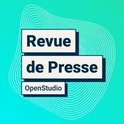 Podcast Revue de Presse OpenStudio