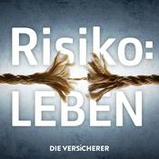 Podcast Risiko:Leben