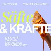 Podcast SÄFTE UND KRÄFTE