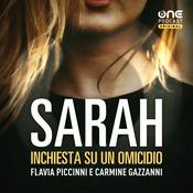 Podcast Sarah, inchiesta su un omicidio