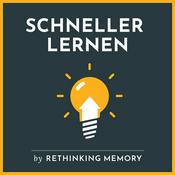 Podcast SCHNELLER LERNEN - Speed Learning mit Rethinking Memory