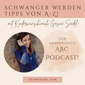 Podcast Schwanger werden Tipps von A-Z der Kinderwunsch ABC Podcast!