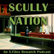 Podcast Scully Nation: An X Files Rewatch Podcast