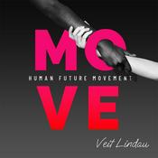 Podcast HUMAN FUTURE MOVEMENT | Der Podcast mit Veit Lindau