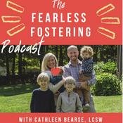 Podcast The Fearless Fostering Podcast