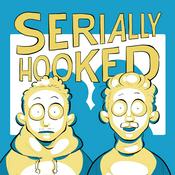 Podcast Serially Hooked