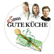 Podcast Servus Gute Küche