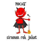 Podcast Siraman Roh Jahat