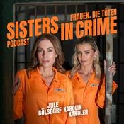 Podcast Sisters in Crime – Frauen, die töten