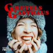 Podcast Gretels Gasthaus | Songpoeten Podcast