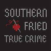 Podcast Southern Fried True Crime