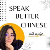 Podcast Speak Better Chinese