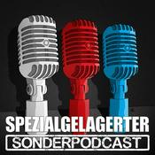 Podcast Spezialgelagerter Sonderpodcast