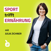 Podcast Sport trifft Ernährung - für Sportler, die mit Genuss ihre Leistung steigern wollen