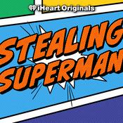 Podcast Stealing Superman