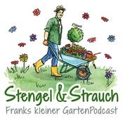 Podcast Stengel & Strauch – Der GartenPodcast