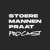 Podcast Stoere Mannenpraat Podcast