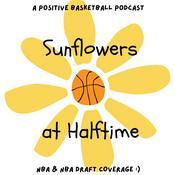 Podcast Sunflowers at Halftime