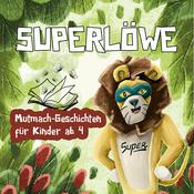 Podcast Superlöwe - Mutmachgeschichten für Kinder