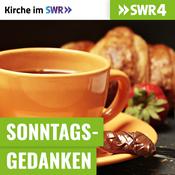 Podcast SWR4 Sonntagsgedanken - Kirche im SWR