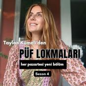 Podcast Taylan Kümeli'den Püf Lokmaları