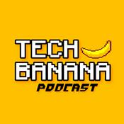 Podcast Tech Banana