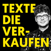 Podcast TEXTE, DIE VERKAUFEN – Copywriting & Werbetexten lernen