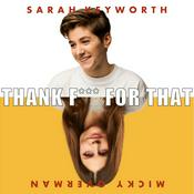 Podcast Thank F*ck For That with Sarah Keyworth & Micky Overman