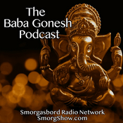 Podcast The Baba Gonesh Podcast - Lessons in Indian Culture and Breaking News from the Homeland