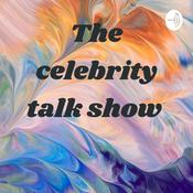 Podcast The celebrity talk show